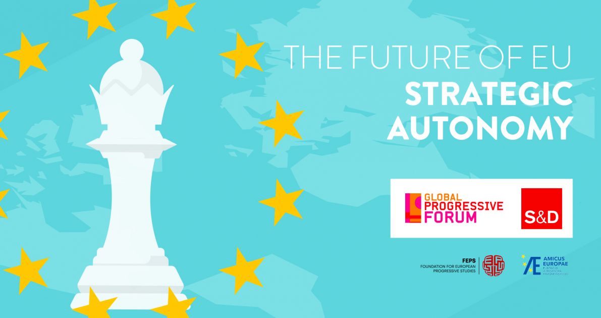 S&D Group's Strategy Paper on European Union Open Strategic Autonomy